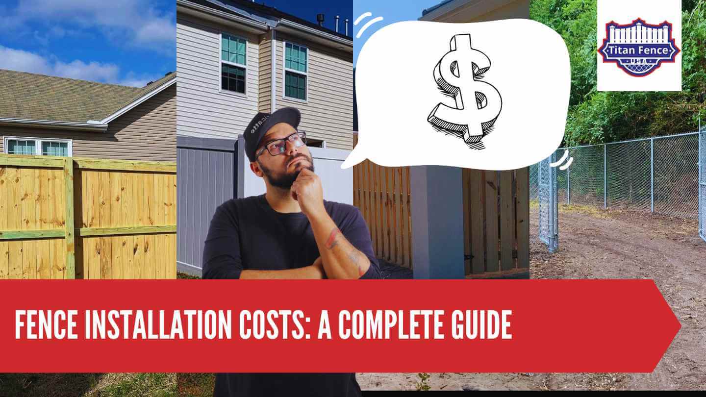 Fence Installation Costs: A Complete Guide