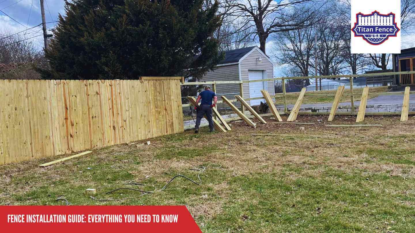 Fence Installation Guide: Everything You Need to Know